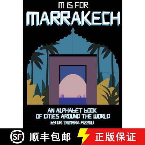 【3-4周达】M is for Marrakech: An Alphabet Book of Cities Around the World [9780996001656]