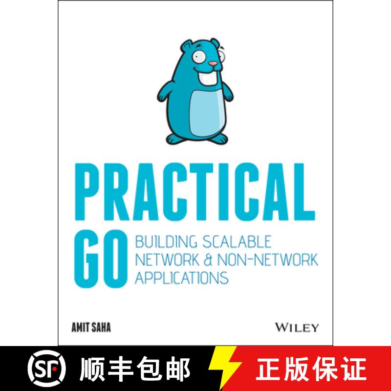 【3-4周达】Practical Go - Building Scalable Network and Non-Network Applications: Building Scalable N... [9781119773818]