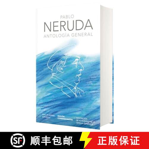 【3-4周达】精装 Antología general Neruda (Edición conmemorativa de la RAE y la ASALE) / General Ant... [9781949061406]