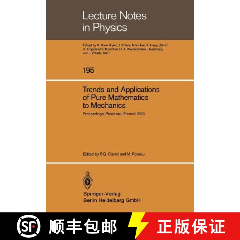 【3-4周达】Trends and Applications of Pure Mathematics to Mechanics: Invited and Contributed Papers P... [9783540129165]