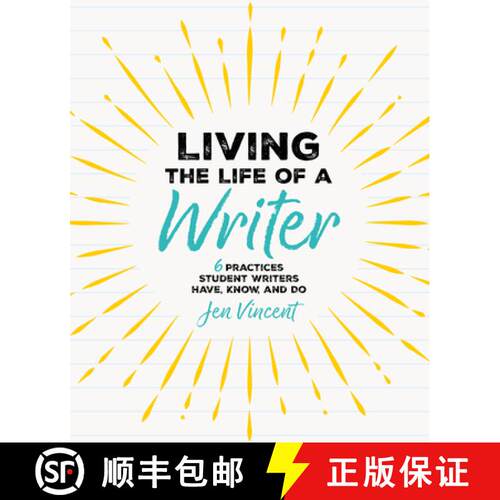 【3-4周达】Living the Life of a Writer: 6 Practices Student Writers Have, Know, and Do [9781032853109]