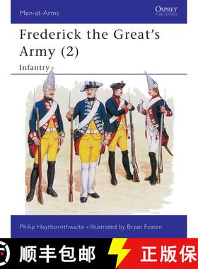 【3-4周达】Frederick the Great's Army (2): Infantry - Infantry [9781855321601]