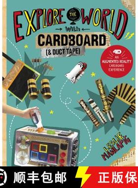 预订 Explore the World with Cardboard and Duct Tape: 4D an Augmented Reading Cardboard Experience [9781515793137]
