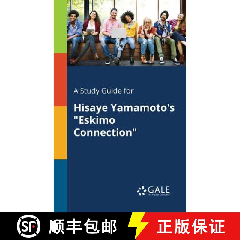 【3-4周达】A Study Guide for Hisaye Yamamoto's Eskimo Connection [9781375379588]