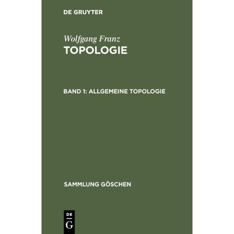 【4周达】Allgemeine Topologie [9783110041170]