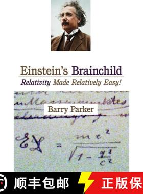 【3-4周达】Einstein's Brainchild: Relativity Made Relatively Easy! [9781591025221]