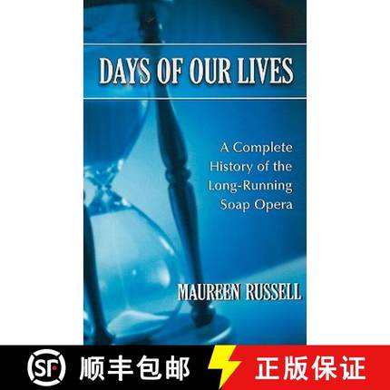 【3-4周达】Days of Our Lives : A Complete History of the Long-Running Soap Opera [9780786459834]