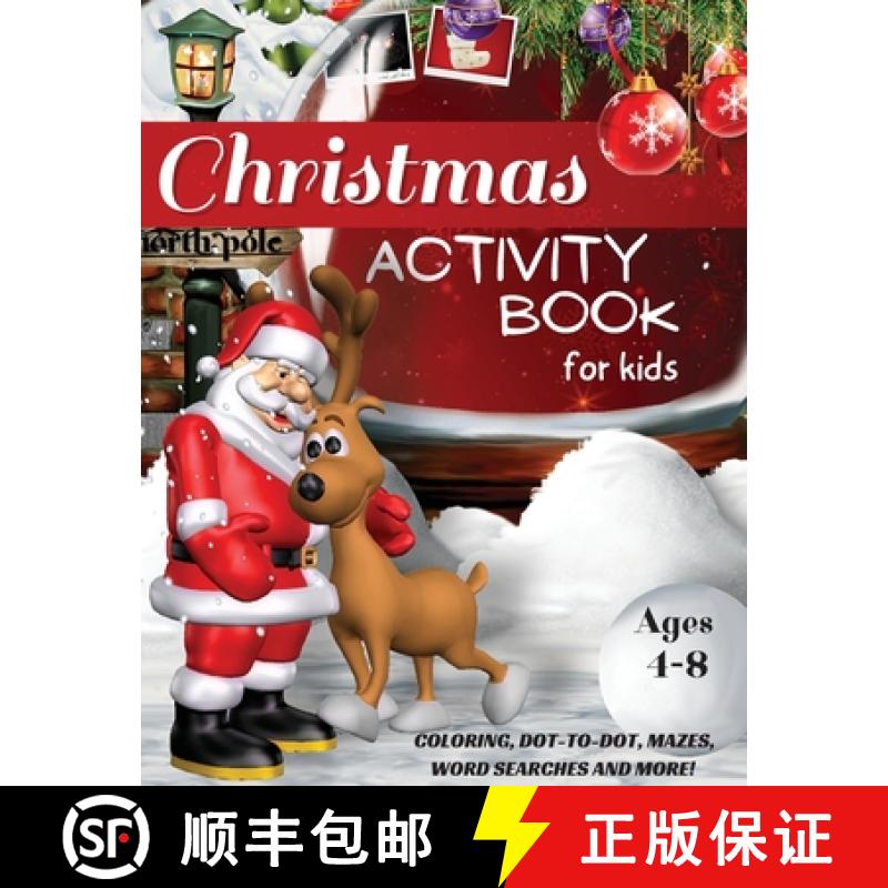 【2-3周达】Christmas Activity Book for Kids Ages 4-8, Coloring, Dot-to-Dot, Mazes, Word Searches and ... [9781739961572]