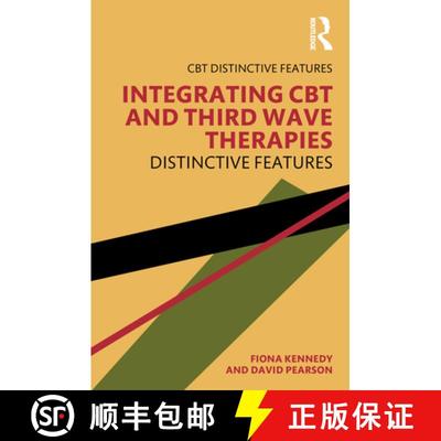 预订 Integrating CBT and Third Wave Therapies : Distinctive Features [9781138336674]