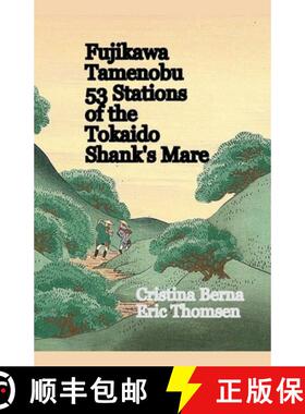 【3-4周达】Fujikawa Tamenobu 53 Stations of the Tokaido Shank´s Mare [9798224389285]