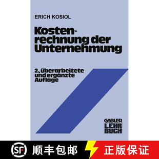 【3-4周达】Kostenrechnung der Unternehmung (2. Auflage 1979) [9783409690522]