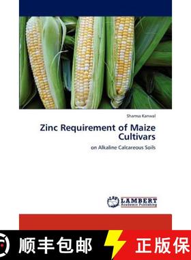 预订 Zinc Requirement of Maize Cultivars [9783847327202]