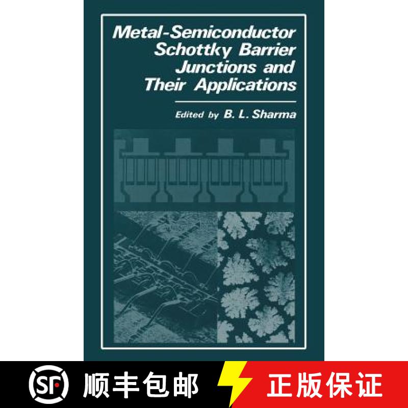 【3-4周达】Metal-Semiconductor Schottky Barrier Junctions and Their Applications [9781468446579]