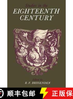 【3-4周达】Studies in the Eighteenth Century – Papers presented at the David Nichol Smith Memorial S... [9781442652262]