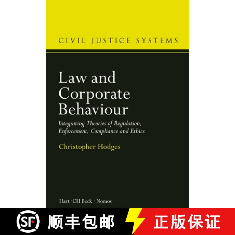 【3-4周达】Law and Corporate Behaviour: Integrating Theories of Regulation, Enforcement, Compliance a... [9781849466530]