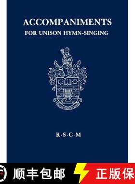 【3-4周达】Accompaniments for unison hymn-singing [9780854020171]