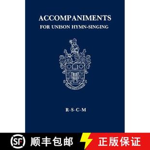 【3-4周达】Accompaniments for unison hymn-singing [9780854020171]