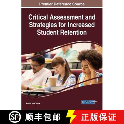 【3-4周达】精装 Critical Assessment and Strategies for Increased Student Retention [9781522529989]
