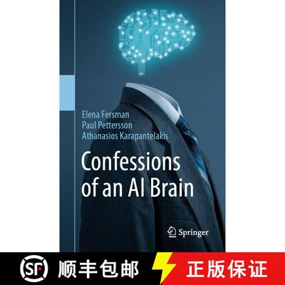 【3-4周达】Confessions of an AI Brain [9783031259340]