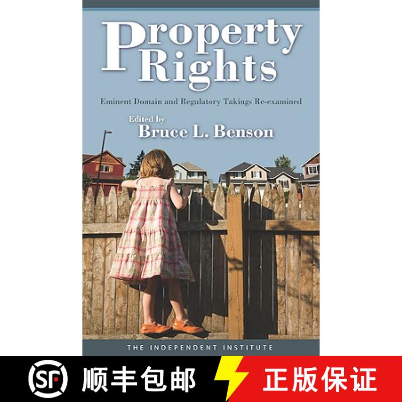 【3-4周达】Property Rights: Eminent Domain and Regulatory Takings Re-Examined [9780230102460]
