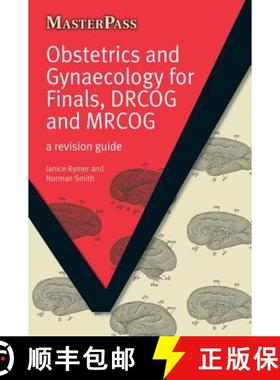 【3-4周达】Obstetrics and Gynaecology for Finals, DRCOG and MRCOG: A Revision Guide - Second Series [9781846190735]
