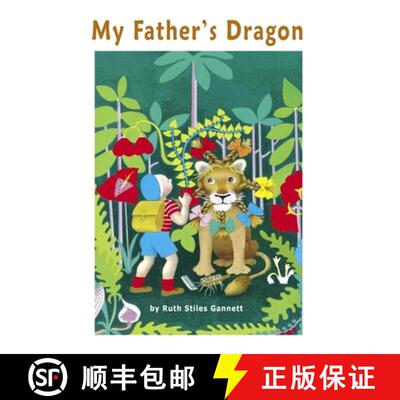 【3-4周达】MY FATHER'S  DRAGON: The Classic Children Story (Illustrated) [9798349626845]
