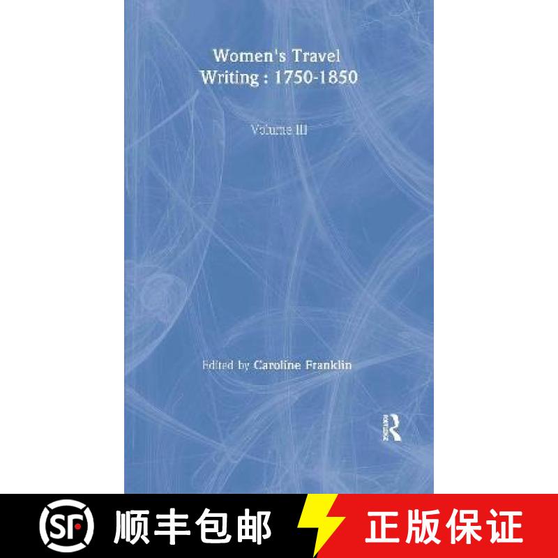 【3-4周达】Women's Travel Writing: 1750-1850 [9780415320375]