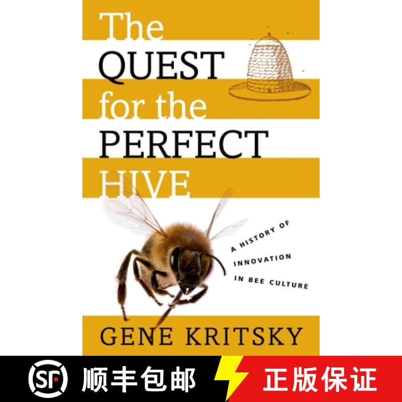 【2-3周达】The Quest for the Perfect Hive: A History of Innovation in Bee Culture [9780195385441]