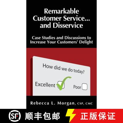 【3-4周达】Remarkable Customer Service ... and Disservice: Case Studies and Discussions to Increase Y... [9781930039476]