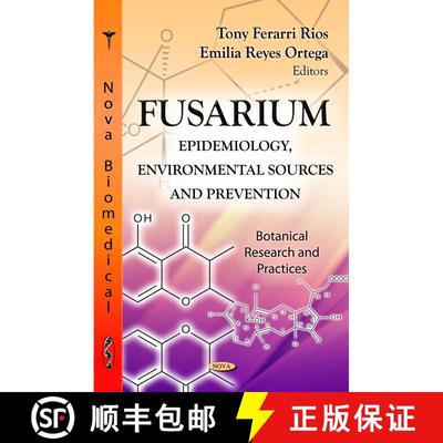 【3-4周达】Fusarium: Epidemiology, Environmental Sources and Prevention [9781619425392]