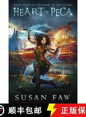 【3-4周达】Heart of Peca : (Heart of the Citadel Book Seven) [9781989022450]