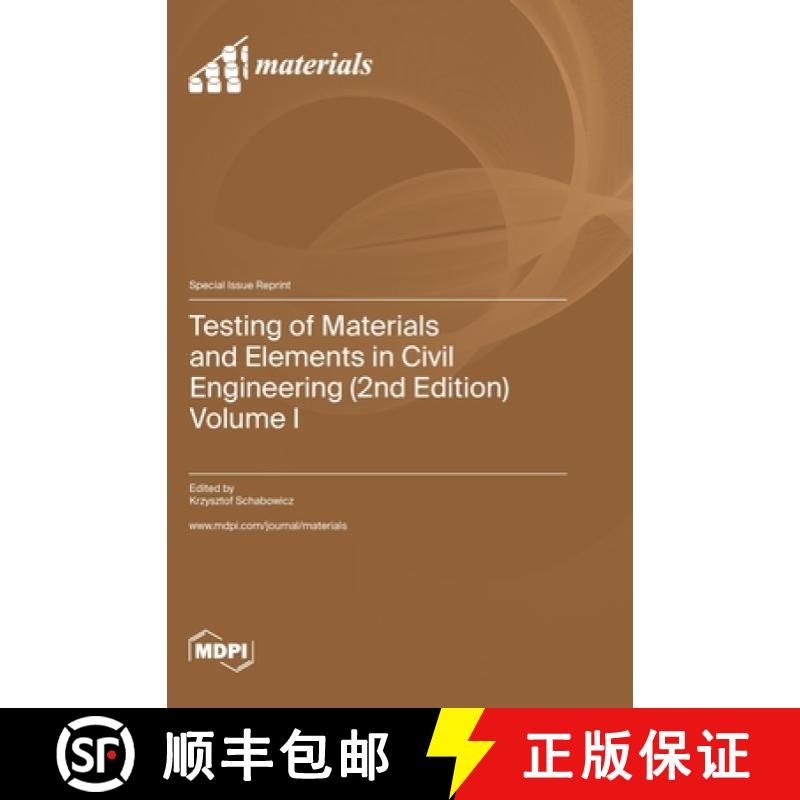 【2-3周达】Testing of Materials and Elements in Civil Engineering (2nd Edition): Volume I [9783036578880]