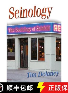 【3-4周达】Seinology : The Sociology of Seinfeld [9781591023951]