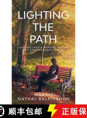 【3-4周达】Lighting the Path: Leaning into a Hopeful Future As a Special Needs Parent [9781950476244]