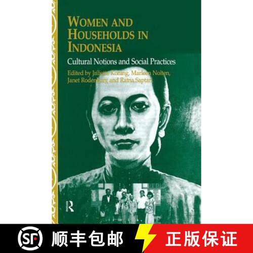 【3-4周达】精装 Women and Households in Indonesia : Cultural Notions and Social Practices [9780700711567]