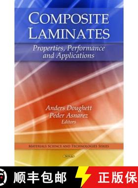 【3-4周达】Composite Laminates: Properties, Performance and Applications [9781607416203]