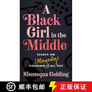 4周达 Girl Middle Figuring All Allegedly Black Essays 9781472297709 Out the