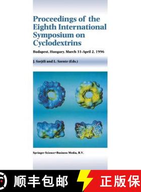 【3-4周达】Proceedings of the Eighth International Symposium on Cyclodextrins: Budapest, Hungary, Mar... [9789401062916]