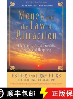 【3-4周达】Money, and the Law of Attraction: Learning to Attract Wealth, Health, and Happiness [9781401959562]