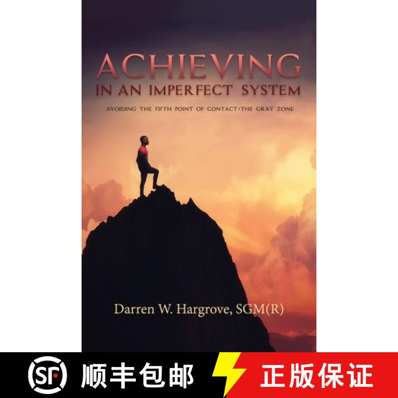 预订 Achieving in an Imperfect System: Avoiding the Fifth Point of Contact: The Gray Zone [9781647022518]