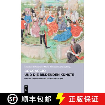 【3-4周达】Boccaccio Und Die Bildenden Künste: Dialoge, Spiegelungen, Transformationen [9783111396811]