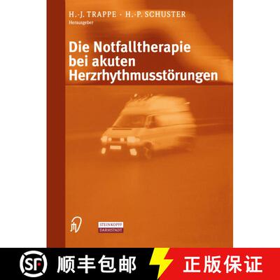 【3-4周达】Die Notfalltherapie bei akuten Herzrhythmusstörungen [9783798512948]
