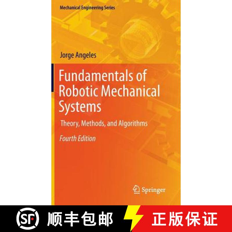 【3-4周达】Fundamentals of Robotic Mechanical Systems : Theory, Methods, and Algorithms [9783319018508]
