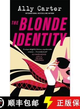 【3-4周达】The Blonde Identity : a fast-paced, hilarious road-trip rom-com, from New York Times bests... [9781035038367]