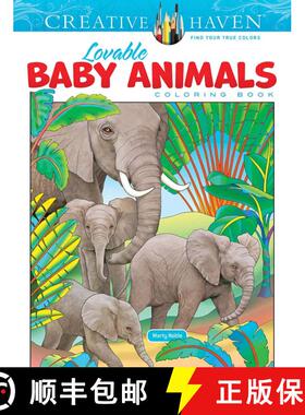 预订 Creative Haven Lovable Baby Animals Coloring Book [9780486849744]