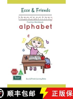 【3-4周达】Esse & Friends Handwriting Practice Workbook Alphabet: Size 2 Practice lines Ages 3 to 5 P... [9780648743309]