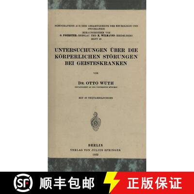 【3-4周达】Untersuchungen UEber Die Koerperlichen Stoerungen Bei Geisteskranke [9783642981296]