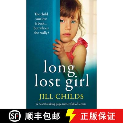 【3-4周达】Long Lost Girl: A heartbreaking page-turner full of secrets [9781803143804]