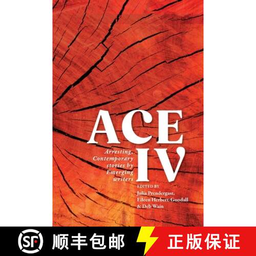 【3-4周达】Ace IV: Arresting, Contemporary stories by Emerging writers [9780645973204]