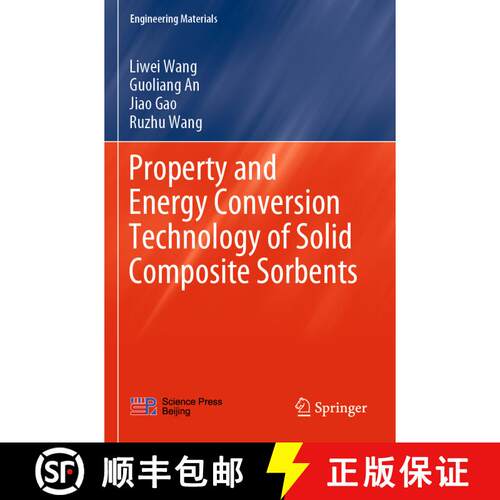 【3-4周达】Property and Energy Conversion Technology of Solid Composite Sorbents [9789813360907]